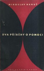 kniha Dva příběhy o pomoci, Václav Petr 1947
