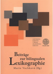 kniha Beiträge zur bilingualen Lexikographie, Univerzita Karlova, Filozofická fakulta 2008