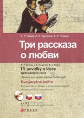 kniha Tri rasskaza o ljubvi = Tři povídky o lásce, CPress 2009