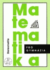 kniha Matematika pro gymnázia Stereometrie, Prometheus 2008