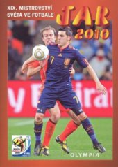 kniha JAR 2010 XIX. mistrovství světa ve fotbale, Olympia 2010