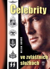 kniha Celebrity ve zvláštních službách, Naše vojsko 2009