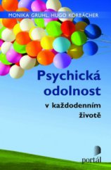 kniha Psychická odolnost v každodenním životě, Portál 2013