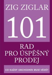 kniha 101 rad pro úspěšný prodej Co každý obchodník musí vědět, Pragma 2020