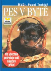 kniha Pes v bytě co všechno potřebuje náš báječný přítel, Víkend  2001