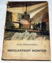 kniha Nepolapitelný monitor, SNDK 1951