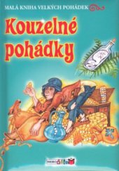 kniha Kouzelné pohádky, Rebo 2010