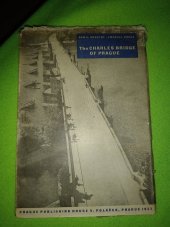 kniha The Charles Bridge of Prague, V. Poláček 1947
