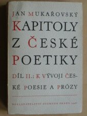 kniha Kapitoly z české poetiky. Díl druhý, - K vývoji české poesie a prózy, Svoboda 1948