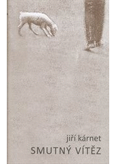 kniha Smutný vítěz, Pulchra 2012