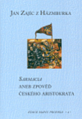kniha Sarmacia, aneb, Zpověď českého aristokrata, Scriptorium 2007