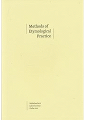 kniha Methods of ethymological practice, Nakladatelství Lidové noviny 2012
