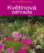 kniha Květinová zahrada, Grada 2005