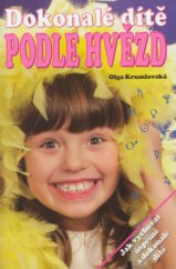 kniha Dokonalé dítě podle hvězd astrologie pro každého, Cesty 2002