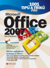kniha 1001 tipů a triků pro Microsoft Office 2007, CPress 2009