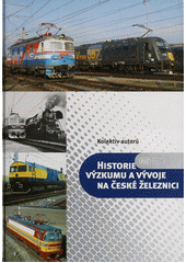 kniha Historie výzkumu a vývoje na české železnici, Pro Výzkumný ústav železniční vydalo nakl. Růžolící Chrochtík 