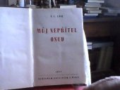 kniha Můj nepřítel osud, vlastním nákladem 1941