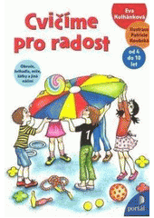 kniha Cvičíme pro radost, Portál 2011