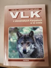 kniha Vlk  v slovenských Karpatoch a vo svete, PaRPRESS 2000