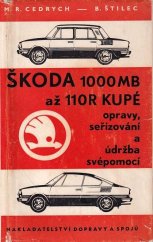 kniha Škoda 1000 MB až 110 R - kupé Opravy, seřizování a údržba svépomocí, Nadas 1973