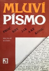 kniha Mluví písmo proč, kdy, jak a ke komu, Avicenum 1991