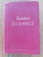 kniha Baedekers SCHWEIZ, Karl Baedeker 1911