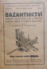 kniha Bažantnictví bažant, jeho život, lov a pěstění : nástin umělé výchovy bažantů, J.V. Rozmara 1918