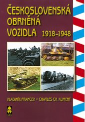 kniha Československá obrněná vozidla 1918-1948, Ares 1999