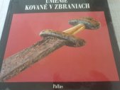 kniha Umenie kované v zbraniach, Pallas 1978