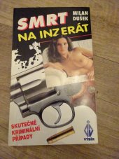 kniha Smrt na inzerát [skutečné kriminální případy], Výběr 1995