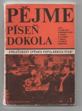 kniha Pějme píseň dokola 1 společenský zpěvník, Supraphon 1969