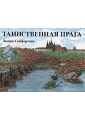kniha Tainstvennaja Praga, Slovart 1999