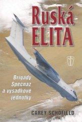 kniha Ruská elita brigády Specnaz a výsadkové jednotky, Naše vojsko 2011