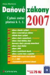 kniha Daňové zákony 2007 úplná znění platná k 1.1.2007, Grada 2007
