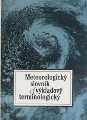 kniha Meteorologický slovník výkladový & terminologický, Ministerstvo životního prostředí České republiky 1993