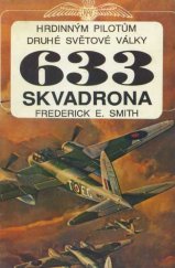kniha 633 skvadrona hrdinným pilotům druhé světové války, Baroko? 1991