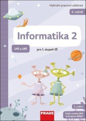 kniha Informatika Hybridní pracovní učebnice, Fraus 2025