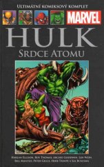 kniha Hulk Srdce atomu, Hachette 2016