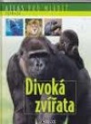 kniha Atlas pro mládež Divoká zvířata, Editions atlas 2006