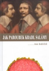 kniha Jak Paroubek kradl salámy, aneb, Hedvíčkova politická břitva, Beta Books 2005