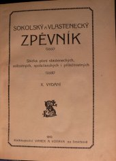 kniha Sokolský a vlastenecký zpěvník sbírka písní vlasteneckých, milostných, společenských i příležitostných, Vaněk & Votava 1912