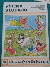 kniha Čtyřlístek 125. - Víkend s Luckou - [Soubor obrázkových příběhů pro děti], Panorama 1985