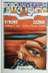 kniha Kyborg Zázrak, Knižní klub 1994