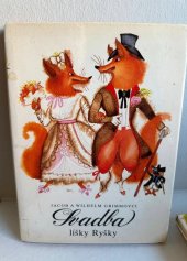 kniha Svatba Líšky Ryšky, Mladé letá 1985