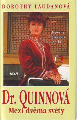 kniha Dr. Quinnová 1. - Mezi dvěma světy, Ikar 1996