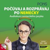 kniha Počúvaj a rozprávaj po nemecky + CD Audiokurz nemeckého jazyka, PONS 2018