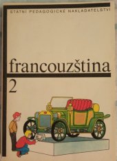 kniha Francouzština pro základní školy s třídami s rozšířeným vyučováním jazyků. Díl 2, SPN 1991