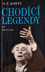 kniha Chodící legendy reportážní eseje, Akropolis 1991