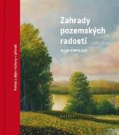 kniha Zahrady pozemských radostí Pohledy z dějin výchovy v přírodě, Gasset 2018