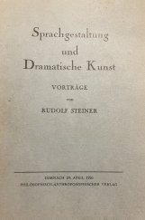 kniha Sprachgestaltung und dramatische Kunst,, Philosophisch-antroposophischer Verlag 1926